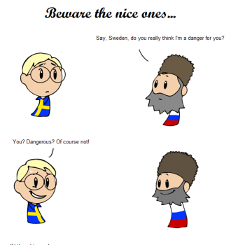 Beware the nice ones...