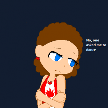 Sis Canada wants to dance with somebody