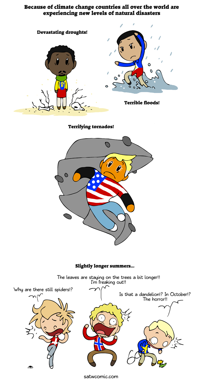 Nice time to stay indoors SatWcomic.com